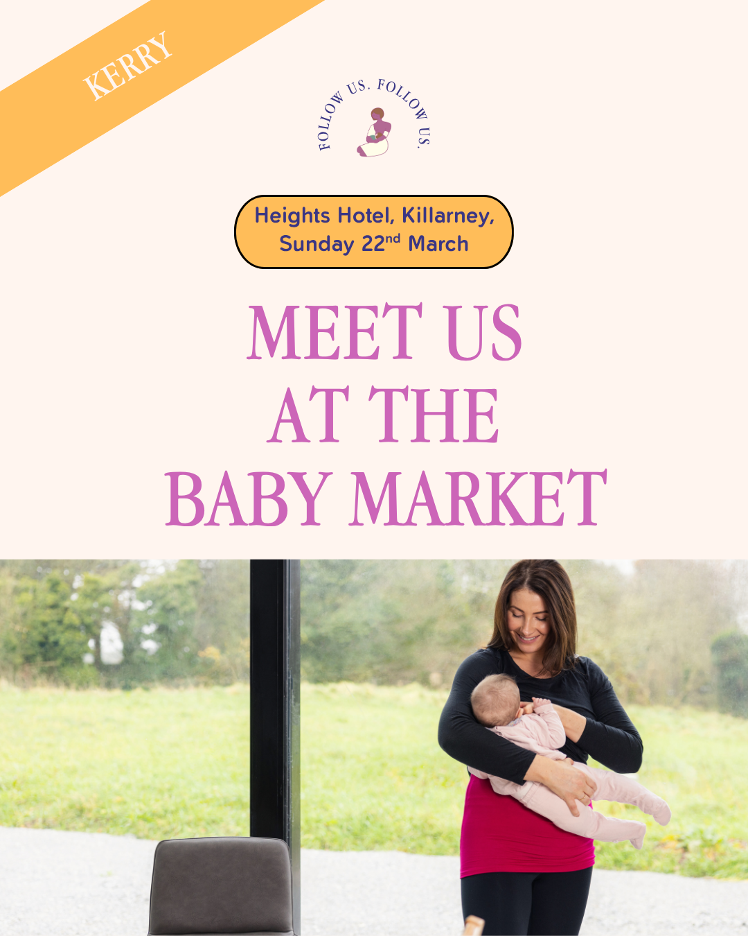 Meet us at Kerry Baby Market